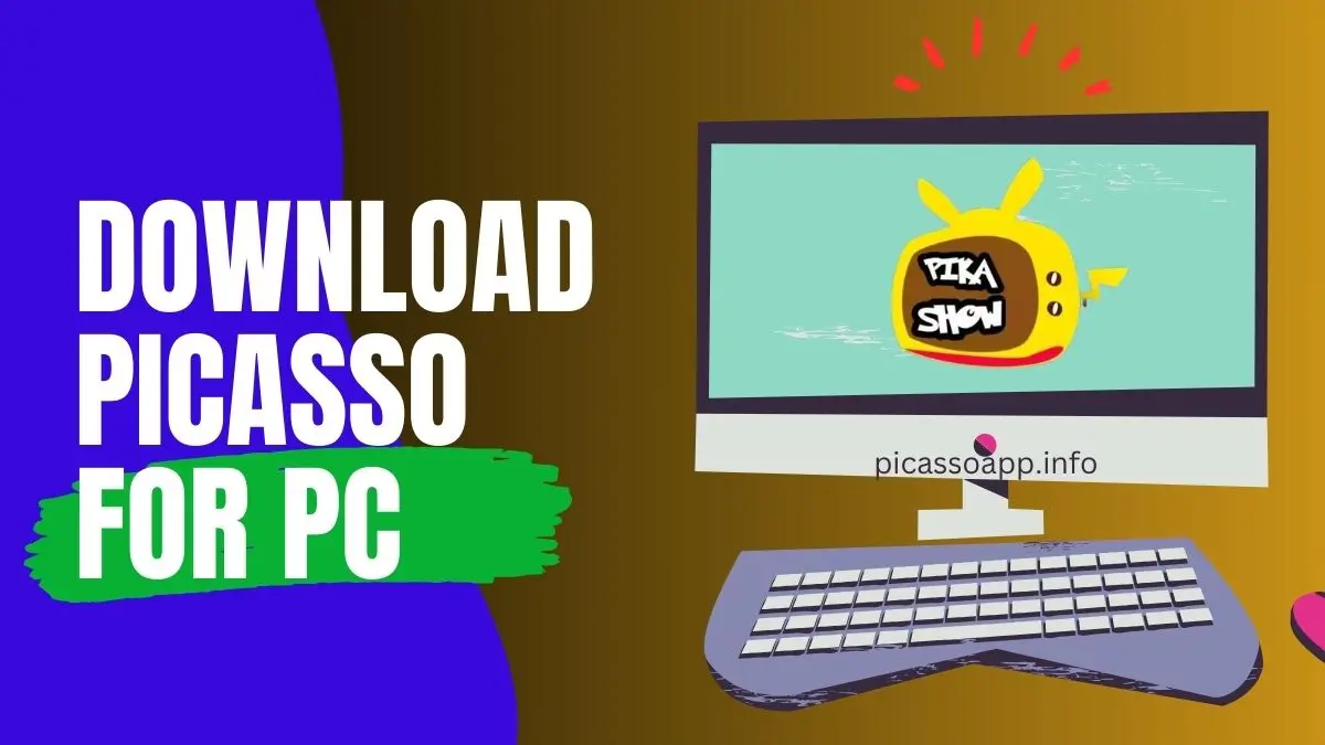 Picasso App Download for PC [Updated Version]